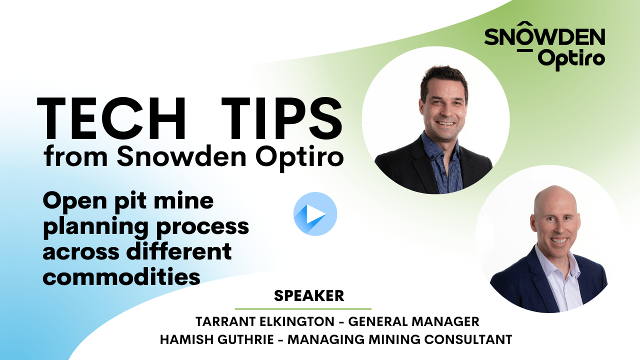 TECH TIPS: Open pit planning process across different commodities